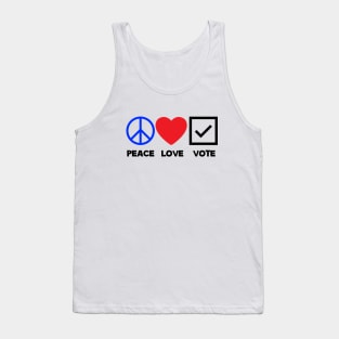 PEACE LOVE VOTE ELECTION Tank Top